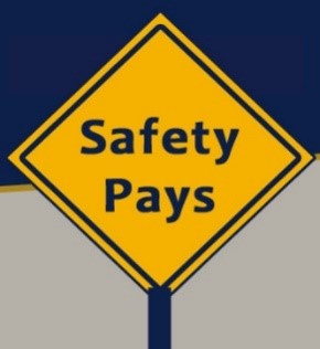 safety pays